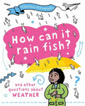 A Question of Geography - How Can it Rain Fish?