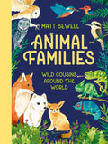 Animal Families - Wild Cousins Around the World Kindle