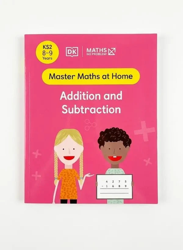 Maths ― No Problem! Addition and Subtraction, Ages 8-9