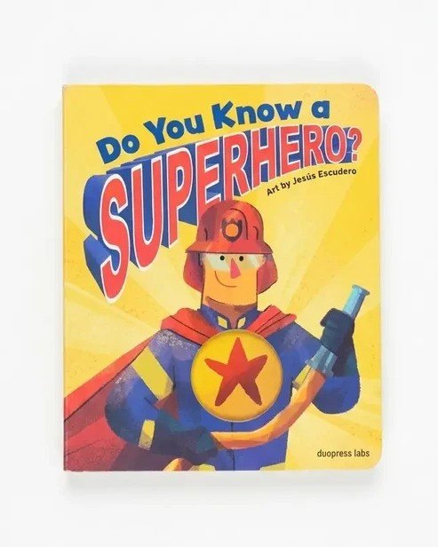 Do You Know A Superhero? – Fun Board Book for Toddlers