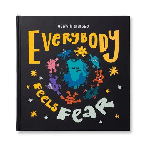 Everybody Feels Fear
