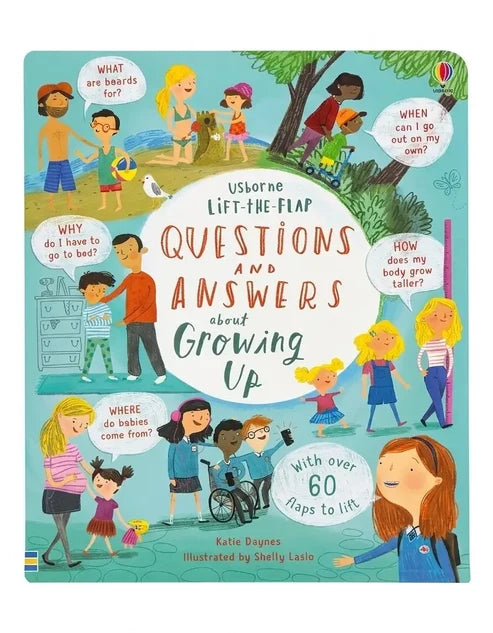 Lift-the-Flap Questions and Answers About Growing Up by Katie Daynes