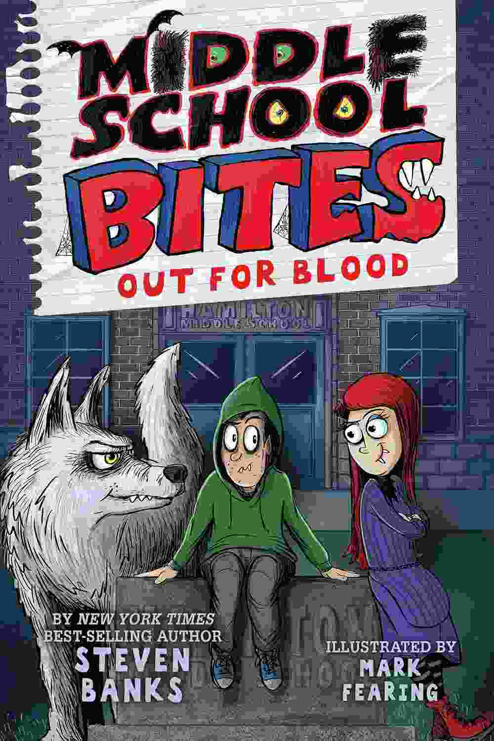 Middle School Bites: Out for Blood | New York Times best-seller
