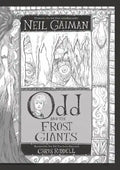 Book cover of 'Odd and the Frost Giants' by Neil Gaiman and Chris Riddell with black and white illustrations.