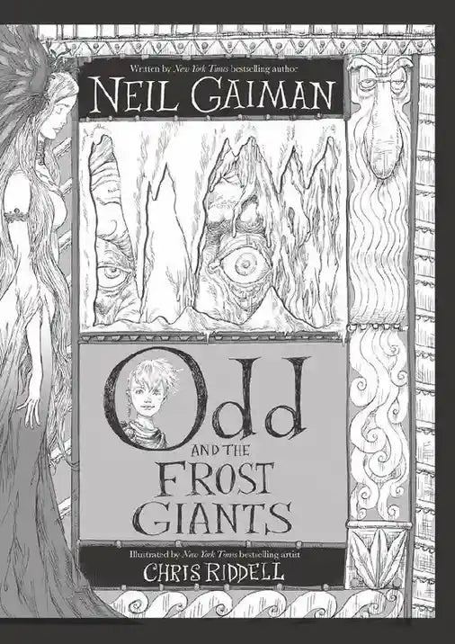 Book cover of 'Odd and the Frost Giants' by Neil Gaiman and Chris Riddell with black and white illustrations.