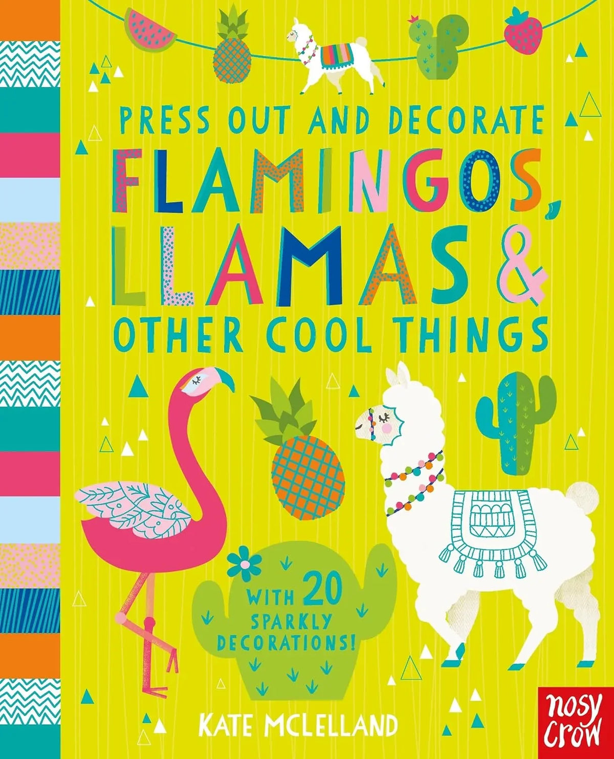 Press Out & Decorate Flamingos, Llamas & Other Cool Things