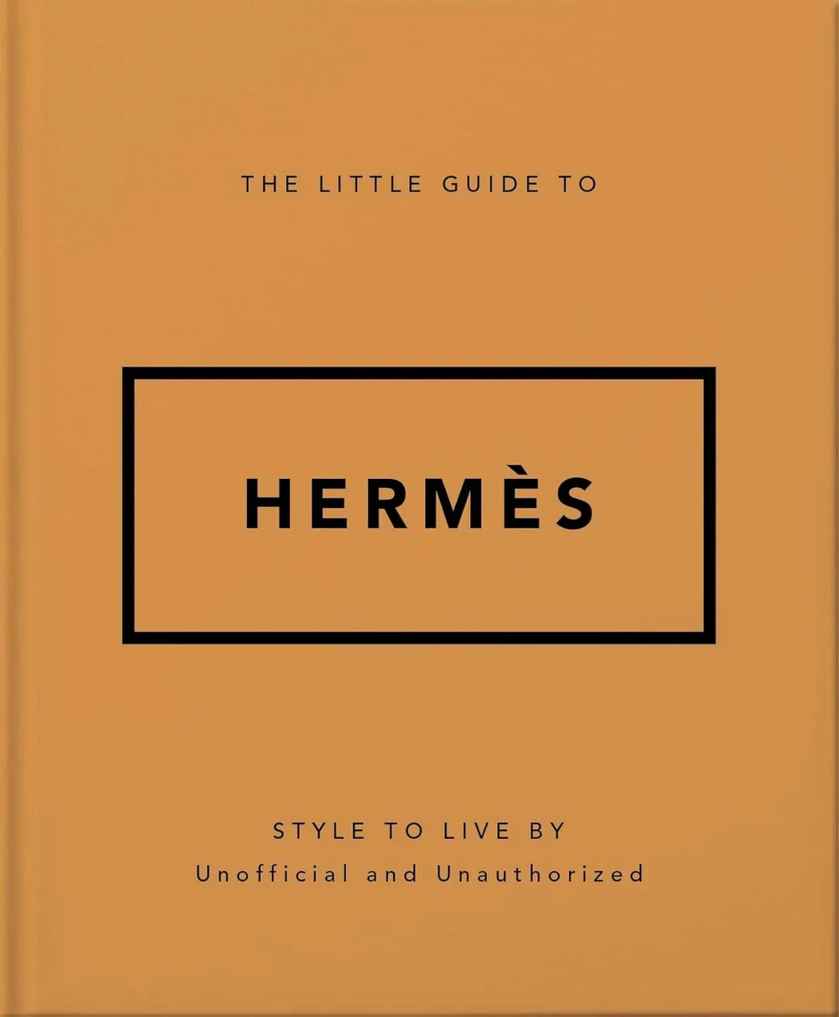 Book cover of 'The Little Guide to Hermès' on a brown background