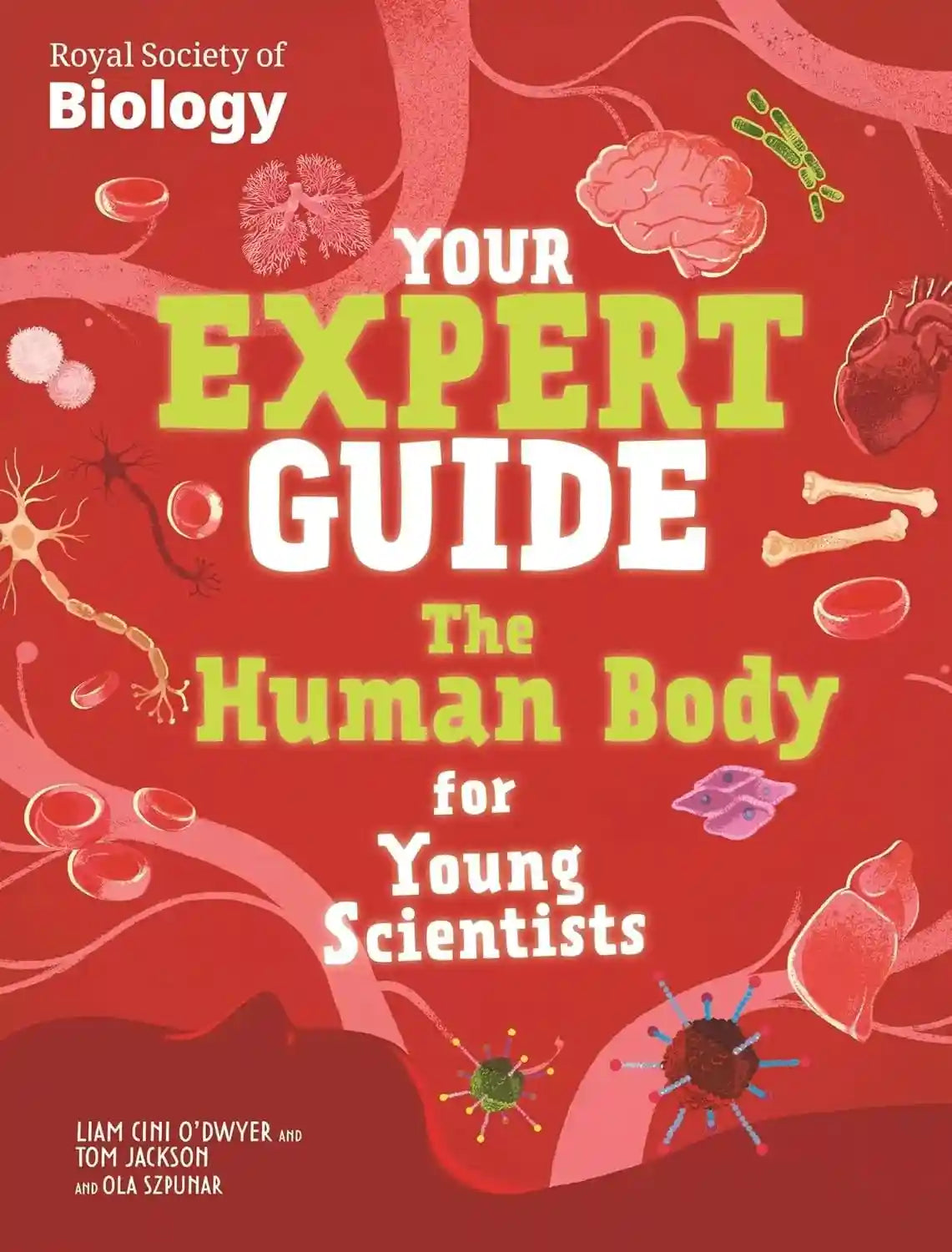 Book cover of 'Your Expert Guide: The Human Body for Young Scientists' by Royal Society of Biology on a red background with biological illustrations.